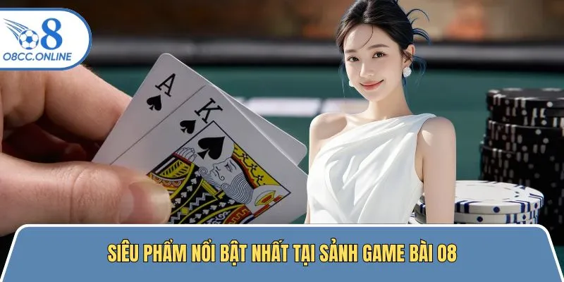 Các trò chơi hấp dẫn tại mục game bài 3D nền tảng uy tín